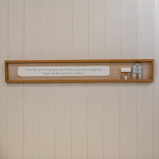 Rectangle Wooden Sign 'Friends Are The People Who Make You Smile Brighter  Laugh Louder and Live Be